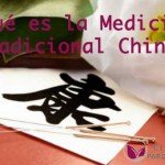 ¿Qué es la Medicina Tradicional China?
